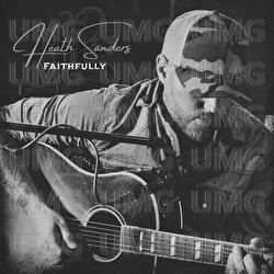Faithfully - Heath Sanders