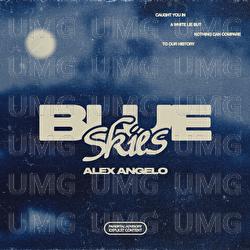 Blue Skies - Alex Angelo