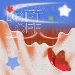 Drift Off - Bluewerks