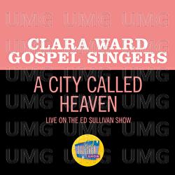 A City Called Heaven - Clara Ward Gospel Singers
