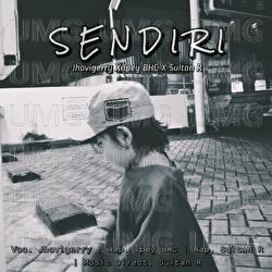 SENDIRI - JhoviGerry, Ipey BHC, Sultan R
