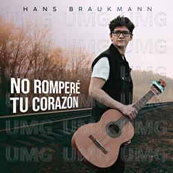 No Romper&eacute; Tu Coraz&oacute;n - Hans Braukmann