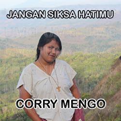 Jangan Siksa Hatimu - Corry Mengo