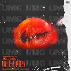 DE LA PIPA - Perro Primo, Kaydy Cain, Yubeili