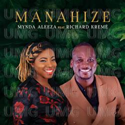 Manahize - Mynda Aleeza, Richard Kreme