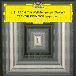 J.S. Bach: The Well-Tempered Clavier, Book 2, BWV 870-893 - Trevor Pinnock