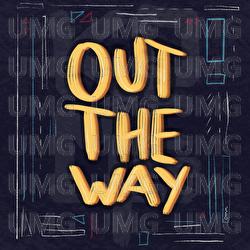 Out The Way - KOMET