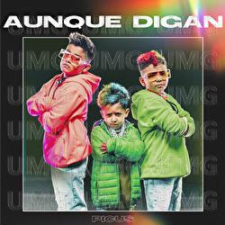 Aunque Digan - Picus