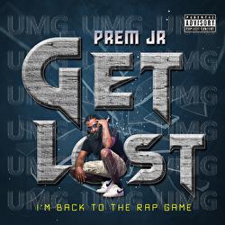 Get Lost - Prem Jr.