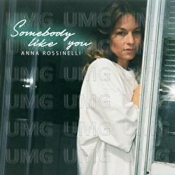Somebody Like You - Anna Rossinelli