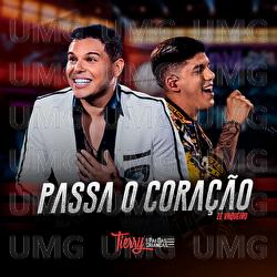 Passa O Cora&ccedil;&atilde;o - Tierry, Z&eacute; Vaqueiro
