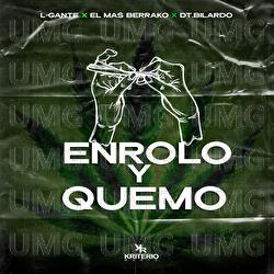 Enrolo y Quemo - L-Gante, El Mas Berrako, DT.Bilardo