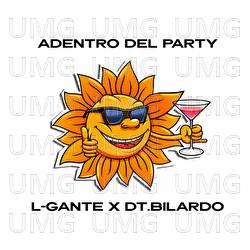 Adentro del Party - L-Gante, DT.Bilardo