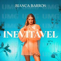 Inevitável - Bianca Barros