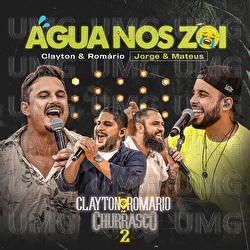 &Aacute;gua Nos Z&oacute;i - Clayton & Rom&aacute;rio, Jorge & Mateus