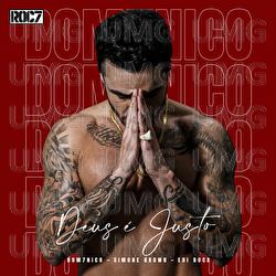 Deus &Eacute; Justo - DOM7NICO, Simone Brown, Edi Rock