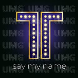 Say My Name - Theo Tams
