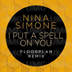 I Put A Spell On You - Nina Simone, Floorplan