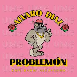 Problemón - Alvaro Diaz, Rauw Alejandro