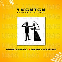 1 Montón - Perro Primo, Henry Mendez, DT.Bilardo