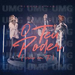 O Teu Poder (Creio Em Ti) - Pedras Vivas