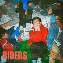 Without You - RIDERS, Circuit Rider Music