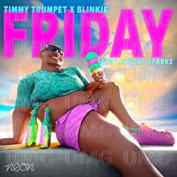 Friday - Timmy Trumpet, Blinkie, Bright Sparks
