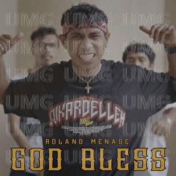 God Bless - Roland Menase