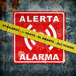 Alerta Alarma - DT.Bilardo, L-Gante, El Amante
