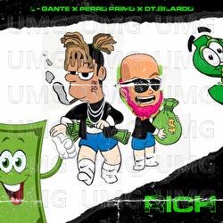 Rich - L-Gante, Perro Primo, DT.Bilardo