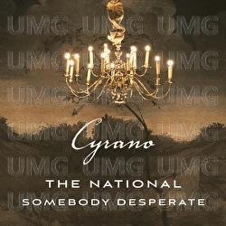 Somebody Desperate - The National
