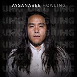 Howling - Aysanabee