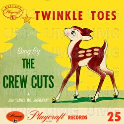 Twinkle Toes - The Crew Cuts