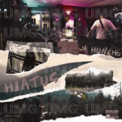 Hiatus - M Huncho