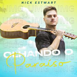 Olhando O Para&iacute;so - Nick Estwart