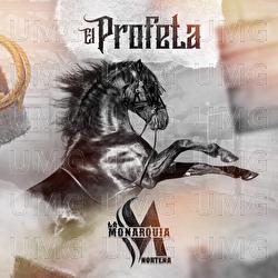 El Profeta - La Monarqu&iacute;a Norte&ntilde;a