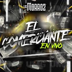 El  Comerciante - Los Morroz
