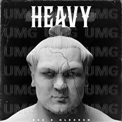 Heavy - KEZ, Olexesh