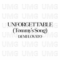 Unforgettable (Tommy’s Song)