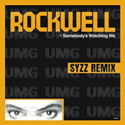 Somebody's Watching Me - Rockwell