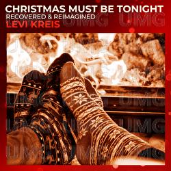 Christmas Must Be Tonight - Levi Kreis