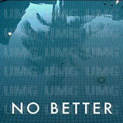 No Better - Lorde