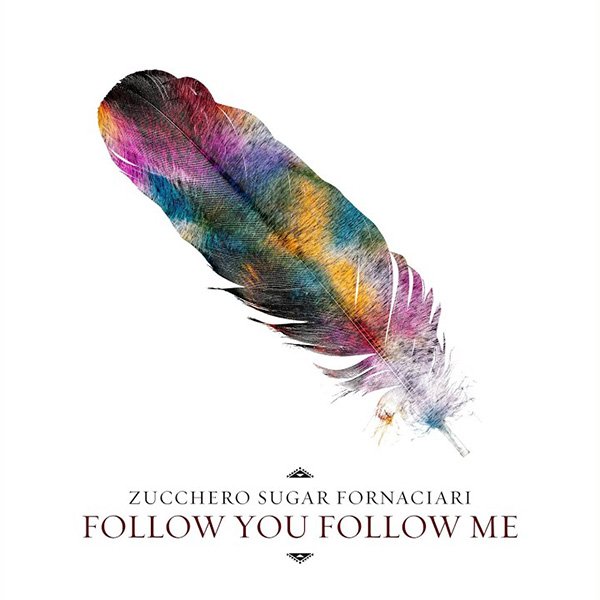 Follow You Follow Me - Zucchero