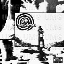 Thousand Times - Nue