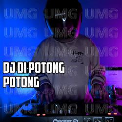 DJ DI POTONG POTONG - Wisnu Ugil