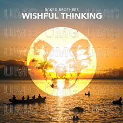 Wishful Thinking - Baked Brothers