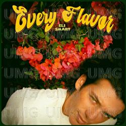 Every Flavor - Eli Smart