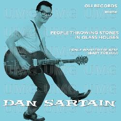 People Throwing Stones In Glass Houses - Dan Sartain