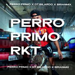 Perro Primo Rkt - Perro Primo, DT.Bilardo, BRIANMIX