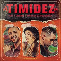 Timidez - Inti Y Vicente, Martina La Peligrosa